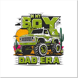 funny sayings In My Boy Dad Era Posters and Art